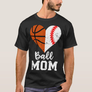 Ball Mum Heart Fun Baseball Basketball Mum T-Shirt