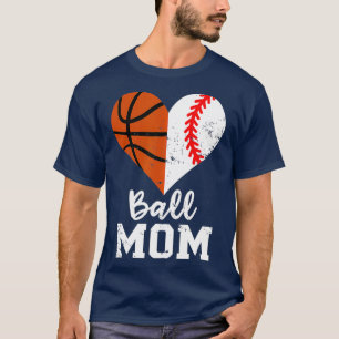 Ball Mum Heart Funny Baseball Basketball Mum T-Shirt
