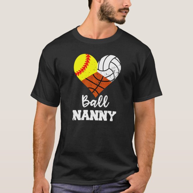 Ball Nanny Heart  Softball Volleyball Basketball N T-Shirt (Front)