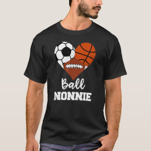 Ball Nonnie Heart Soccer Basketball Football Nonn T-Shirt