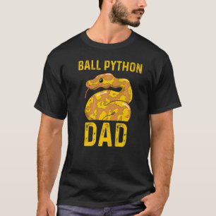 Ball Python Dad  Snake Pet Owner  1 T-Shirt