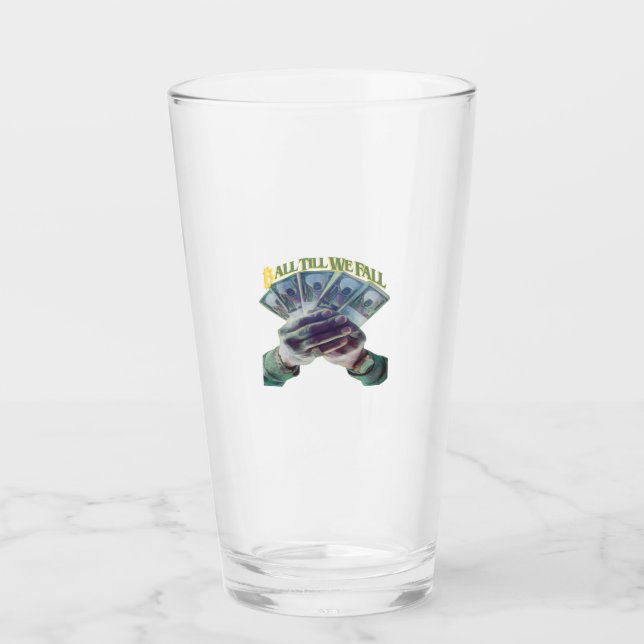 BALL TILL WE FALL TUMBLER (Front)