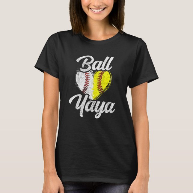 Ball Yaya Baseball Softball Team Sports T-Shirt (Front)