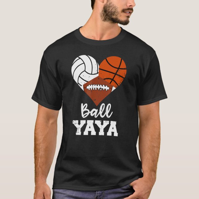 Ball Yaya Heart  Volleyball Basketball Football Ya T-Shirt (Front)