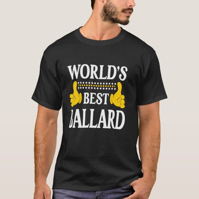 Ballard Surname Team Family Last Name World's Best T-Shirt (Front)