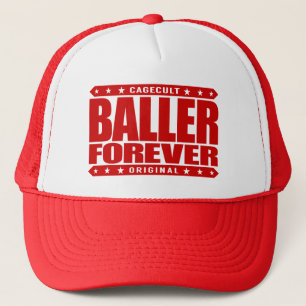 BALLER FOREVER - Gangsters Never Give-Up Thug Life Trucker Hat