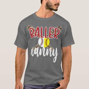 Baller Nanny Proud Baseball Softball Nanny Grandma T-Shirt