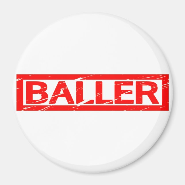 Baller Stamp Magnet (Front)