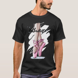 Ballerina Ballet slippers shoes pink ballerinas Ba T-Shirt