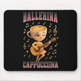 Ballerina Cappuccina Italian Brainrot Guitar Music Mouse Mat