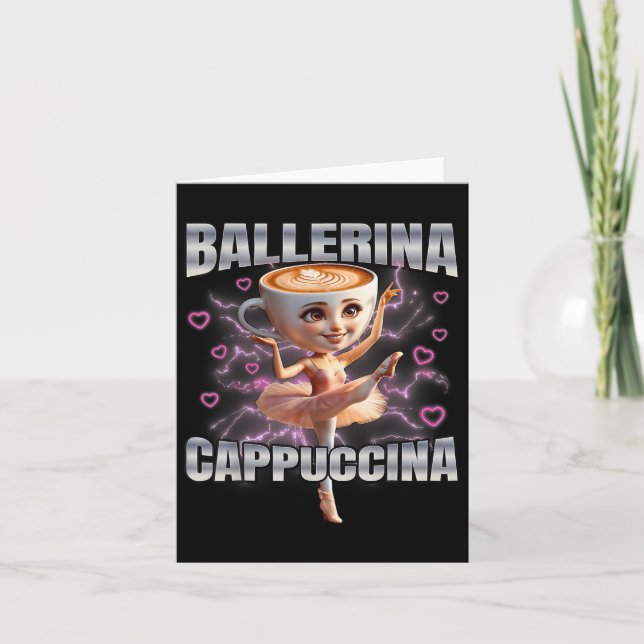 Ballerina Cappuccino  Card (Front)