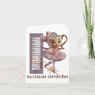 Ballerina Cappuccino Italian Brainrot Meme Humour  Card