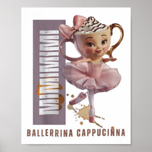 Ballerina Cappuccino Italian Brainrot Meme Humour Poster