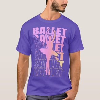 Ballerina Girl Ballet Dancing Dance 14 T-Shirt