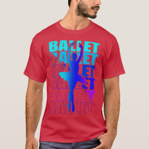 Ballerina Girl Ballet Dancing Dance 2 T-Shirt