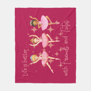 Ballerina inspirational friendship message fleece blanket