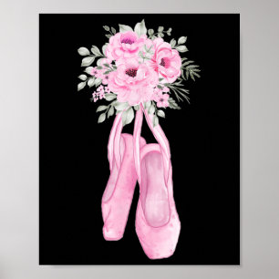 Ballerina Pointe Shoes Flowers Ballet Dancer Sprin Poster