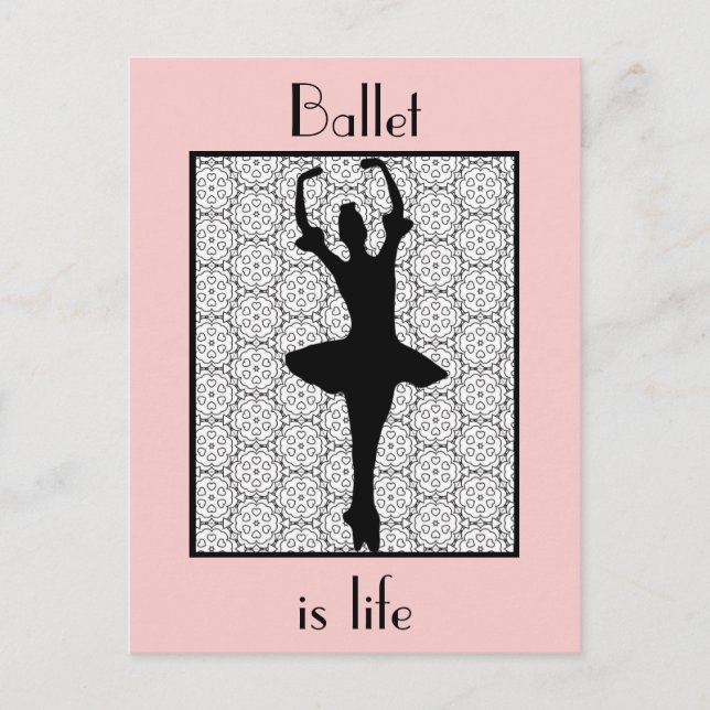 Ballerina Silhouette Ballet Is Life Postcard (Front)