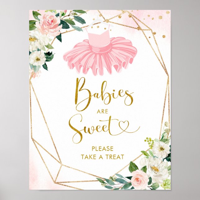 Ballerina Tutu Baby Shower Babies are Sweet Sign (Front)