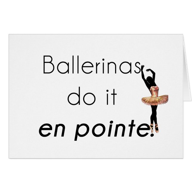 Ballerinas so it! (Front Horizontal)