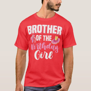 Ballet Bday Party Brother Of The Birthday Girl Ba T-Shirt