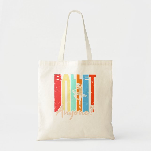 Ballet Dance Releve and Plie are just a few of the Tote Bag (Front)