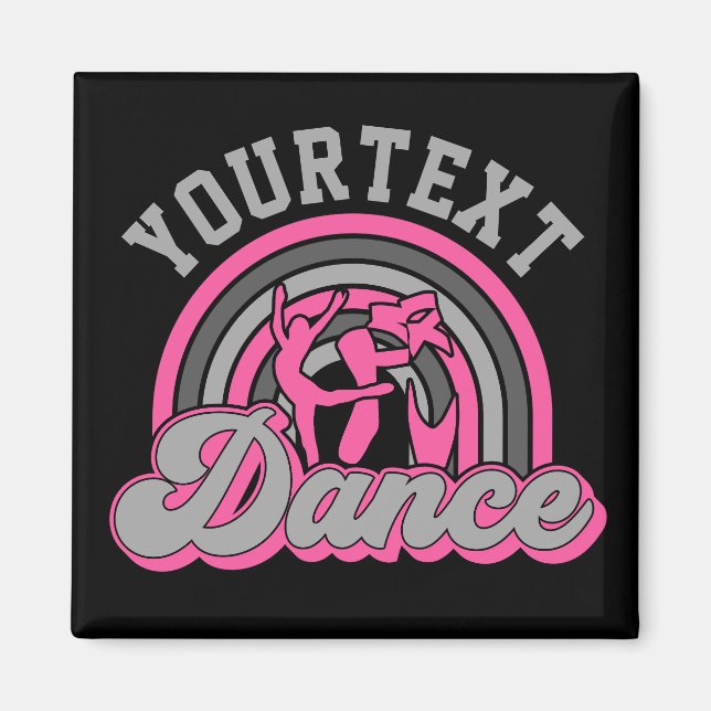 Ballet Dancer ADD TEXT Classic Dance Performer Magnet (Front)