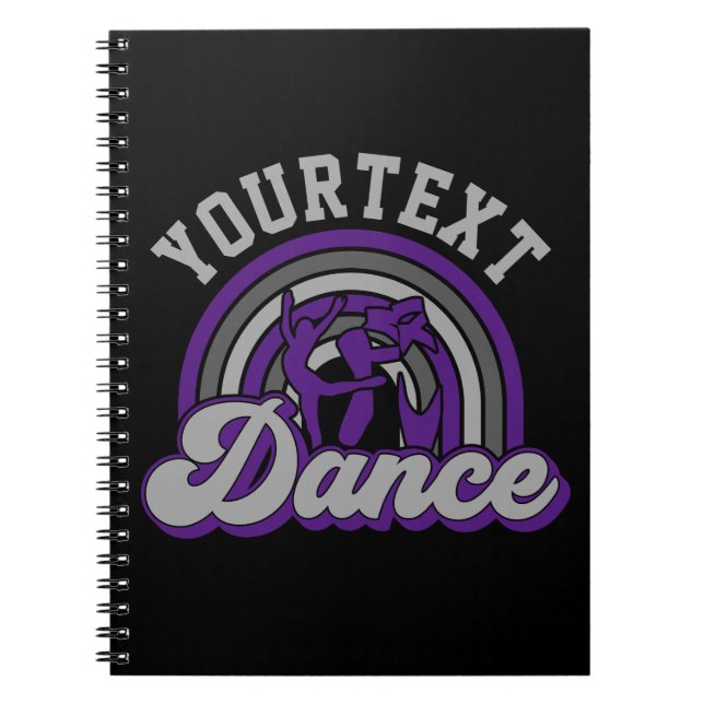 Ballet Dancer ADD TEXT Classic Dance Performer Notebook (Front)