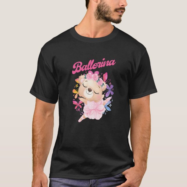 Ballet Dancer Bear Ballerina Music Ballet Pointe T T-Shirt (Front)