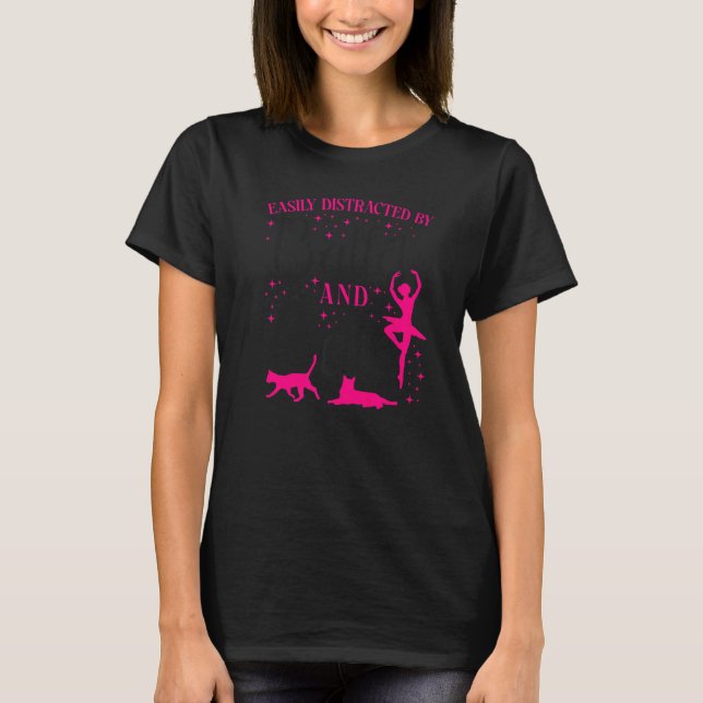 Ballet Dancer Dance Girl Ballerina Cat Easily Dist T-Shirt (Front)