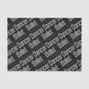 Ballet Dancer Extraordinaire Tissue Paper