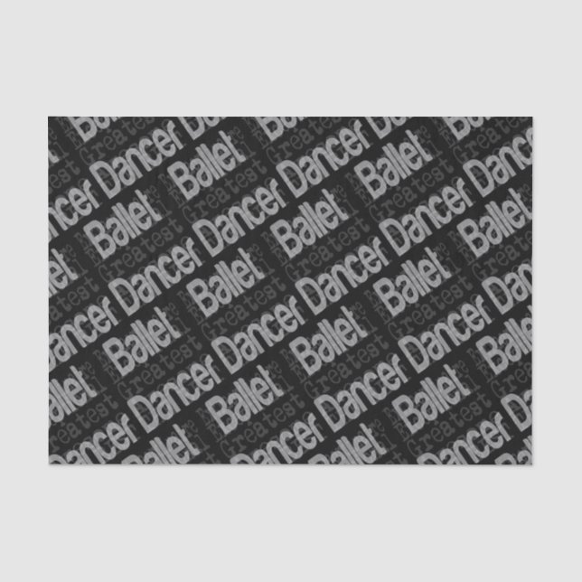 Ballet Dancer Extraordinaire Tissue Paper (Front)