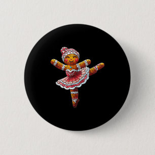 Ballet Dancer Gingerbread Christmas Dance Teacher  6 Cm Round Badge