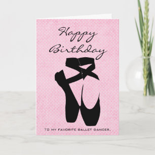 Ballet Dancer Happy Birthday Card