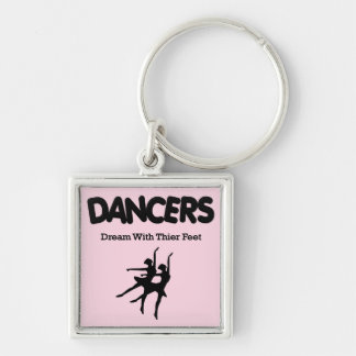 Ballet Dancers Dream with Their Feet Key Ring