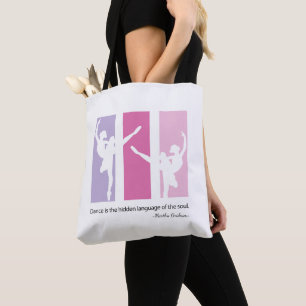 Ballet Dancers Martha Graham Quote Tote Bag