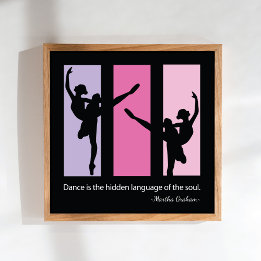 Ballet Dancers Quote Contemporary Poster