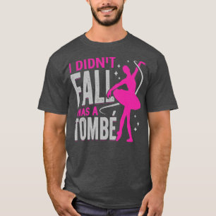 Ballet Dancing Dancer Ballerina Gift T-Shirt
