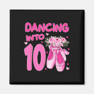 Ballet Dancing Into 10th Birthday Ballerina 10 Yea Magnet