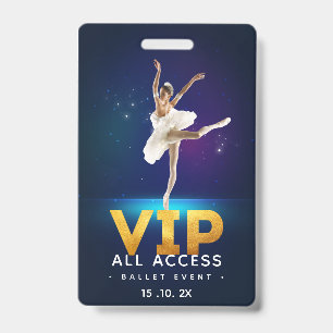 Ballet event VIP All Access Pass ID Badge