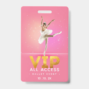 Ballet event VIP All Access Pass ID Badge