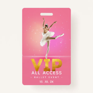 Ballet event VIP All Access Pass ID Badge