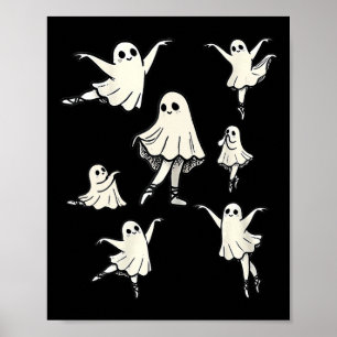 Ballet Ghost Ballet Dancer Spooky Dance Teacher Ha Poster