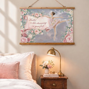 Ballet Is Like Dreaming On Your Feet Ballerina Hanging Tapestry