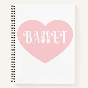Ballet Love Dance Personalise Ctomizeus Notebook