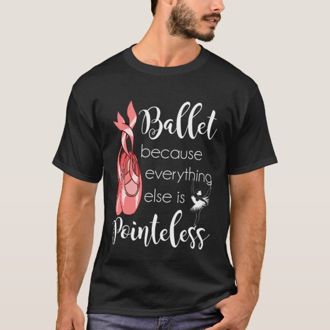 Ballet Pointe Shoes Dance Dancer Ballerina Girls W T-Shirt (Front)
