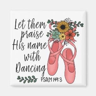Ballet Shoes Ballerina Christian Quote Magnet