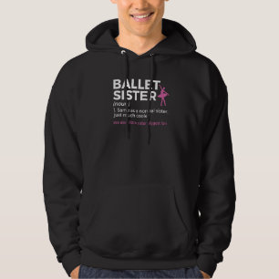 Ballet Sister Definition Little Sister Biggest Fan Hoodie