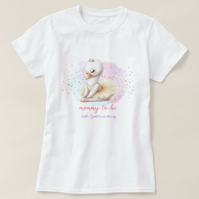 Ballet Swan Baby Girl Shower Mummy-To-Be T-Shirt (Design Front)