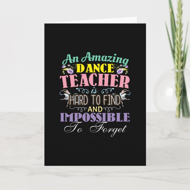 Ballet Teacher Appreciation - Amazing Quote Card (Front)